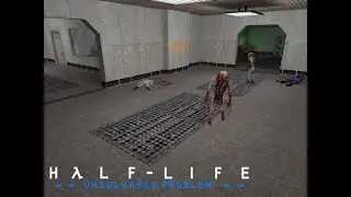 Half-Life : Unsolvable Problem