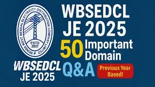 50 вопросов по предметной области для экзамена WBSEDCL JE 2025 | На основе данных прошлых лет | П...