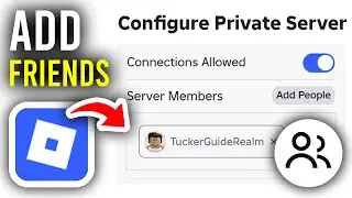 How To Add Friends To Your Private Server In Roblox - Step By Step