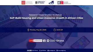 Research Dissemination Workshop: Self-Build Housing and Urban Economic&nbsp;Growth