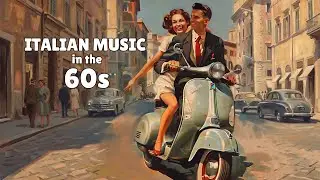 Italian music in the 60s - La musica italiana negli Anni '60 [Grandi Hit Italiane]