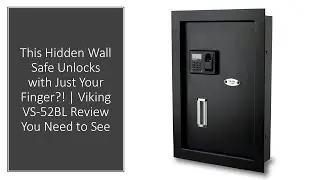 This Hidden Wall Safe Unlocks with Just Your Finger?! | Viking VS-52BL Review You Need to See