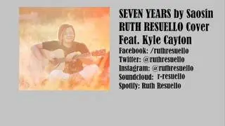 Seven Years by Saosin (Ruth Resuello Cover Feat. Kyle Cayton)