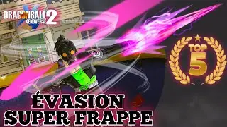 TOP5 ÉVASION SUPER FRAPPE (dégât) XENOVERSE 2
