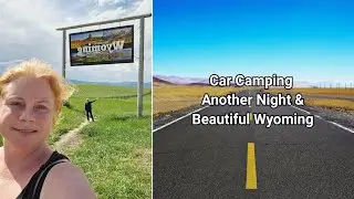 Another Night of Car Camping & Update  | Road Trip Day 7 #carcamping #carcamp #roadtrip #travelvlog
