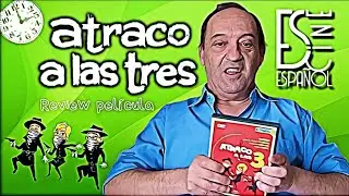 ATRACO A LAS TRES ✔️ Una 'ESPAÑOLADA' de CULTO