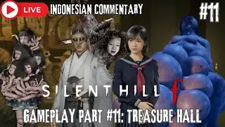 🔴 Silent Hill f Gameplay Part 11: Treasure Hall | Dark Shrine (PC) - Indonesian Commentary