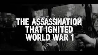 The Assassination That Ignited World War 1 &mdash; Franz Ferdinand&rsquo;s Final Journey Explained