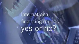 Scaleup Insights | International financing rounds YES or NO?