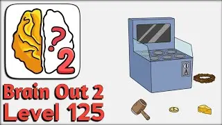 Brain Out 2 Level 125 Walkthrough Solution