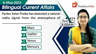 8:00 AM- Current Affairs 6 May 2021 | Current Affairs May 2021 | CA by Priyanka Mam