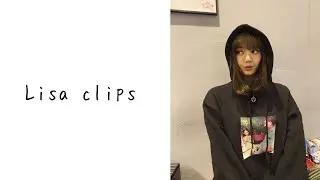 Lisa editing clips