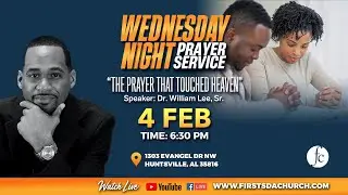 Wednesday Night Prayer Meeting 2/4/2026 - 