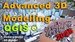 QGIS Advanced 3D Modeling with Underground Features : 2025