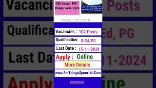 DSE Assam PGT Notification Latest | Assam Govt. Jobs | #AssamJobs #teluguspoorthijobs