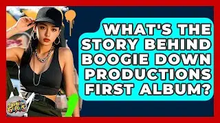 What's The Story Behind Boogie Down Productions First Album? - Hip Hop Gurus
