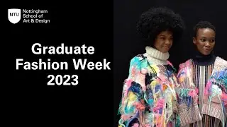 Graduate Fashion Week 2023