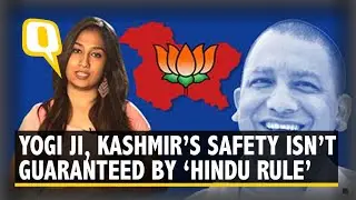 Dear CM Yogi, Would &lsquo;Hindu Rule&rsquo; In Kashmir Guarantee Safety?