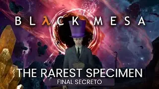 BLACK MESA: FINAL SECRETO?! | 