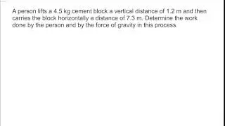 Physics Problem Solver Walk-through Follow Along Work Energy Force - Solving Work Problems 7