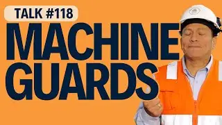 118 🛠️ Machine Guards: OSHA Toolbox Talk on Preventing Amputations