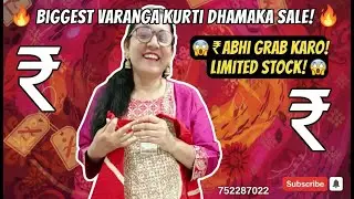 biggest dhamaka sale on varanga kurtis 7522827022