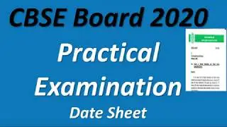 CBSE Practical Date sheet Notice 2019 | CBSE board 2020 date sheet |