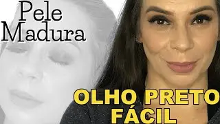 Olho preto fácil de fazer- Pele Madura