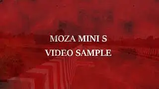 Moza Mini S || Stabilization Test || Raw Footage