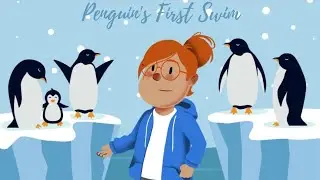 Penguin's First Swim 🐧❄️🌊  |  Lucy the Storyteller 📖✨