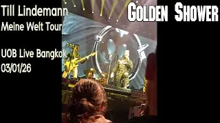 Till Lindemann - Golden Shower | Meine Welt Tour | UOB Live Bangkok 03/01/26