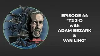 James Cameron 101 - Episode 44 - 