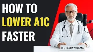 Doctor Explains 5 Foods That Help Lower A1C in Diabetes Healthy Aging