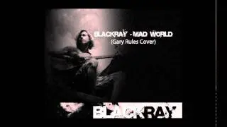 Gary Jules - Mad World (Almost Awesome Rock Cover 2011)