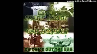 Da Fat Cat Clique - Gettin' Over