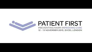 Patient First - Preventing Harm & Improving Care