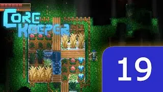 Core Keeper EP19 Bioma de Grass e Scarlet Ore!