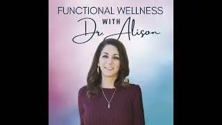 Introduction to the Thyroid and Functional Medicine