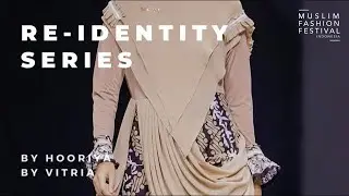 MUFFEST 2020: Hooriya by Vitria - RE-IDENTITY SERIES