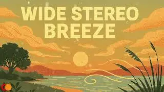 Wide Stereo Breeze &mdash; Focus Music for Sleep &bull; Study &bull; Productivity #loopablemusic #studybeats
