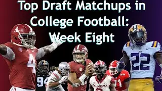 Top 5 Draft Matchups in College Football Week Eight