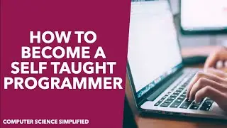 How To Become A Self Taught Programmer