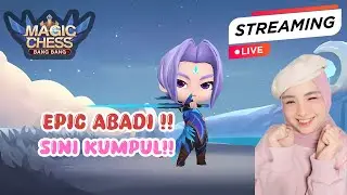[❤️LIVE] MAGIC CHESS EPIC SINI LESGOO - #gamingindonesia #magicchess #magicchessindonesia #mlbb