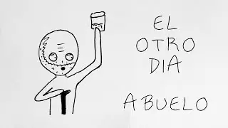 11. El Otro Dia Abuelo
