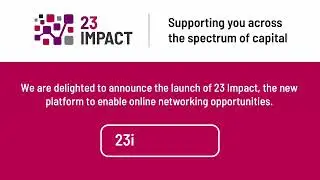 Philanthropy Impact Announces Launch of 23 Impact, an innovative networking platform.