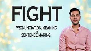 Fight - Meaning & Pronunciation Word World Audio Video Dictionary