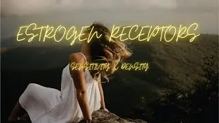 HIGH ESTROGEN RECEPTORS DENSITY AND SENSITIVITY ❤ Estrogen Receptors Subliminal Affirmations