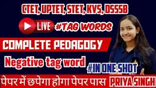 ctet2023-24. negative tag🔖 words. list of negative tag words.most important tag words by priya singh