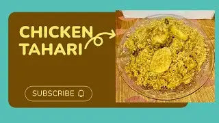 CHICKEN TAHARI | चिकन तहरी रेसिपी |  CHICKEN ALOO TAHARI IN HINDI