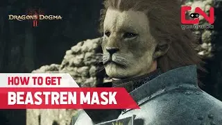 How to Get Beastren Mask in Dragon's Dogma 2
